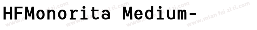 HFMonorita Medium字体转换